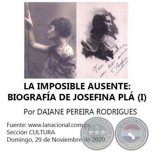 LA IMPOSIBLE AUSENTE: BIOGRAFÍA DE JOSEFINA PLÁ (I) - POR DAIANE PEREIRA RODRIGUES - Domingo, 29 de Noviembre de 2020